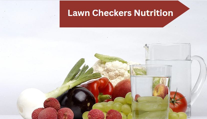 Lawn Checkers Nutrition